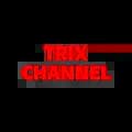 TRIX CHANNEL-trixchannel