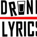 Drunk Lyrics-drunklyrics