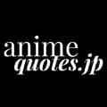 Anime Quotes-animequotes.jp