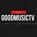 𝐆𝐨𝐨𝐝 𝐦𝐮𝐬𝐢𝐜𝐭𝐯-good_musictv