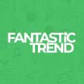 Fantastic Trend-fantastictrend
